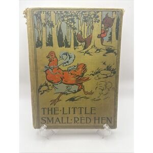 The Little Small‎ Red Hen 1919? Hardcover